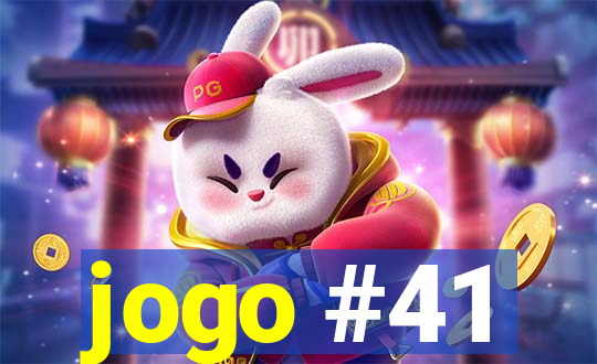 jogo #41