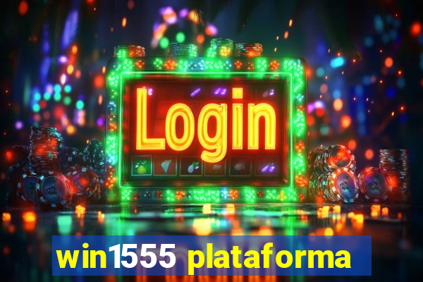 win1555 plataforma