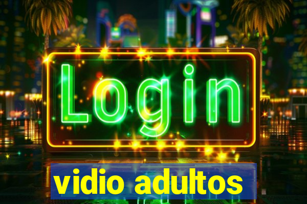 vidio adultos