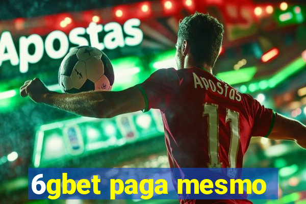6gbet paga mesmo
