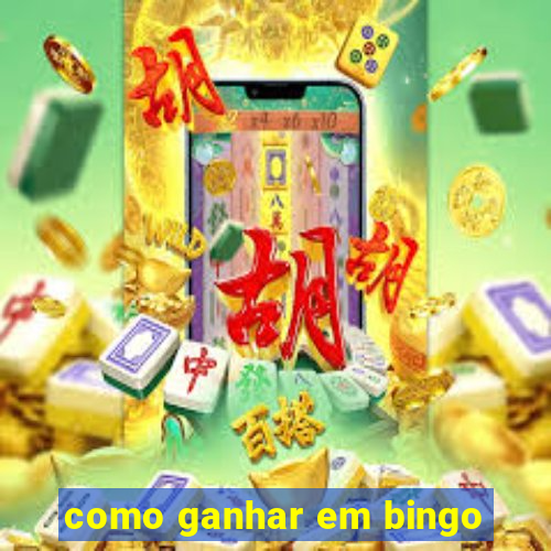 como ganhar em bingo
