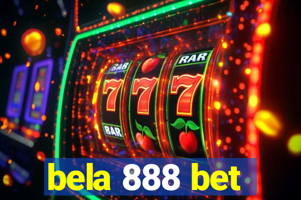 bela 888 bet