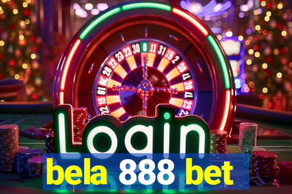 bela 888 bet