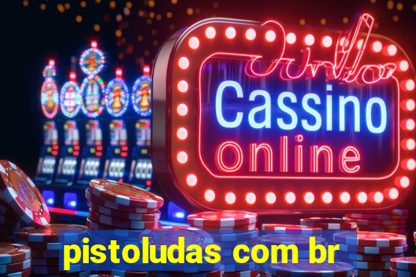 pistoludas com br
