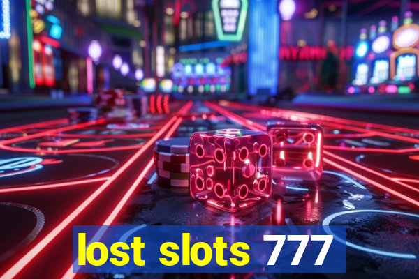 lost slots 777