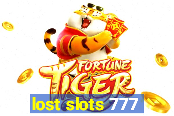 lost slots 777