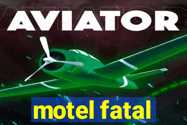 motel fatal