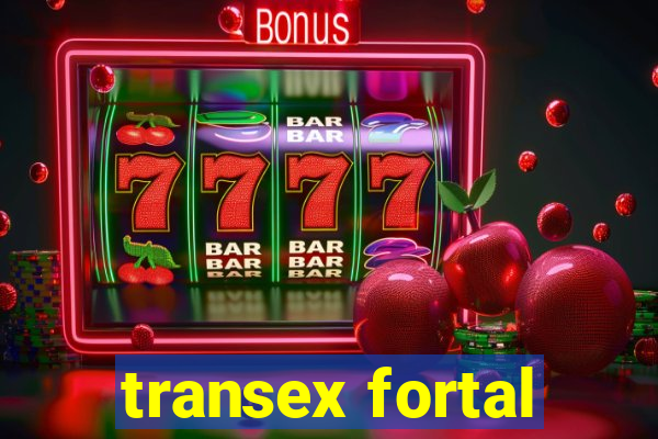 transex fortal
