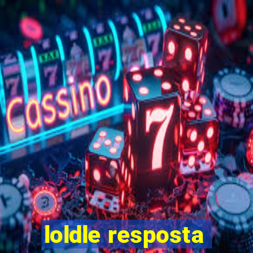loldle resposta