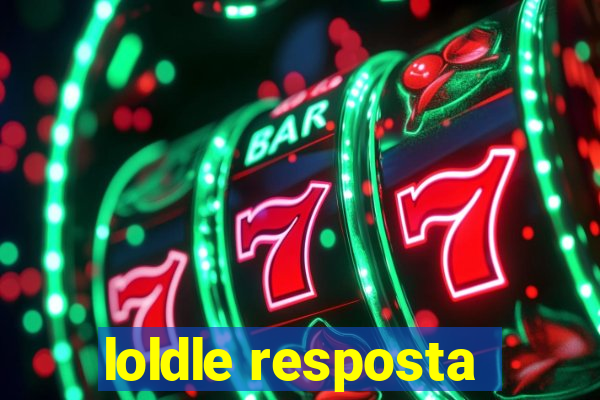 loldle resposta