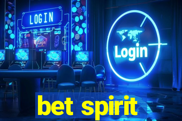 bet spirit