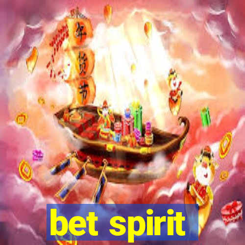 bet spirit