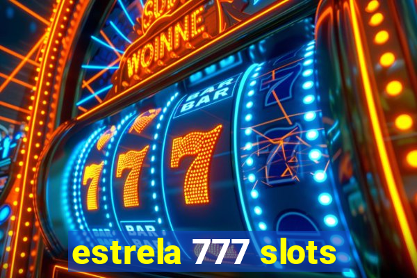 estrela 777 slots