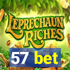57 bet