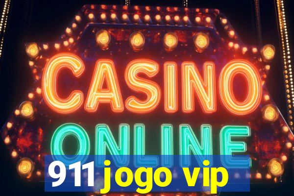 911 jogo vip