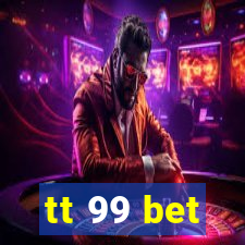 tt 99 bet