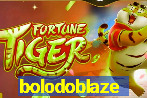 bolodoblaze