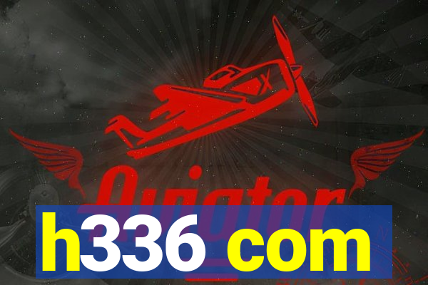 h336 com