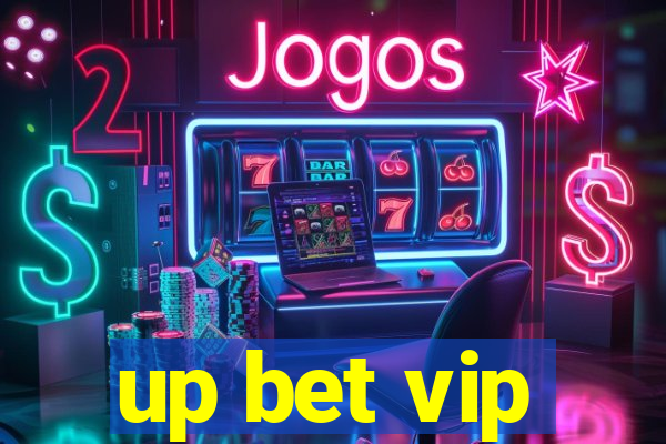up bet vip