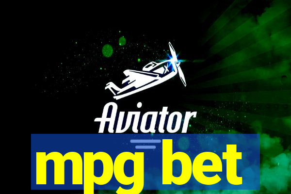 mpg bet