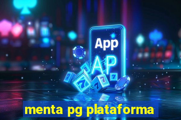 menta pg plataforma