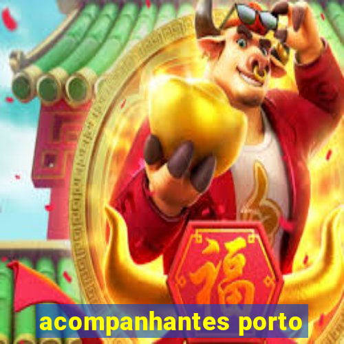 acompanhantes porto
