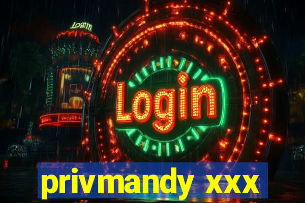 privmandy xxx