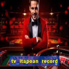 tv itapoan record bahia ao vivo