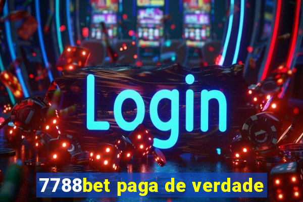 7788bet paga de verdade