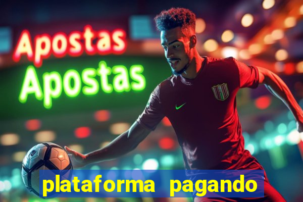 plataforma pagando no cadastro bet