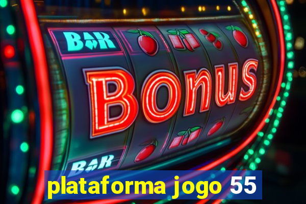 plataforma jogo 55