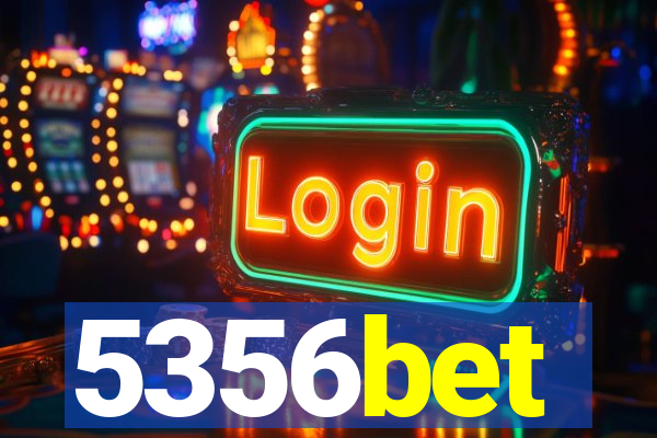 5356bet
