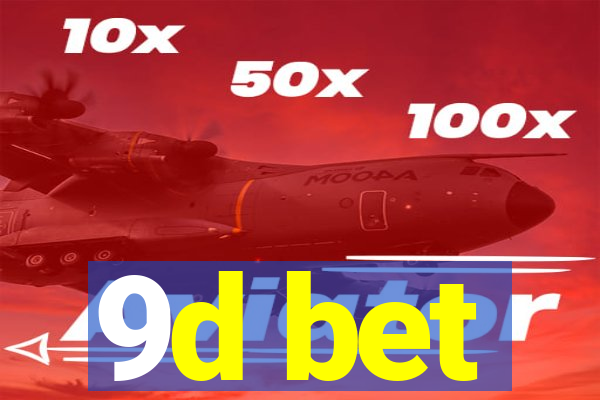 9d bet