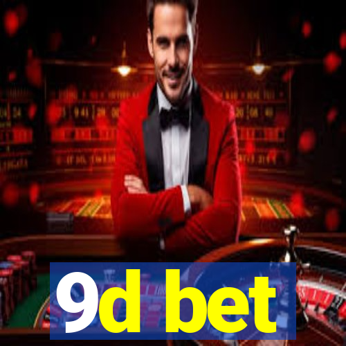 9d bet