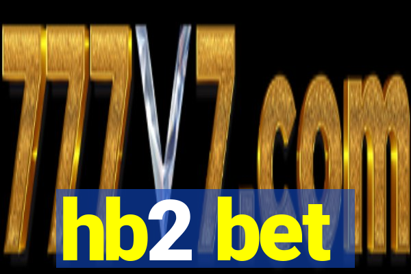 hb2 bet