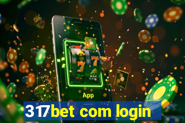 317bet com login