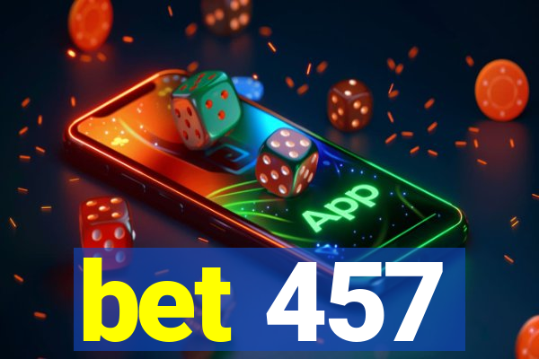 bet 457