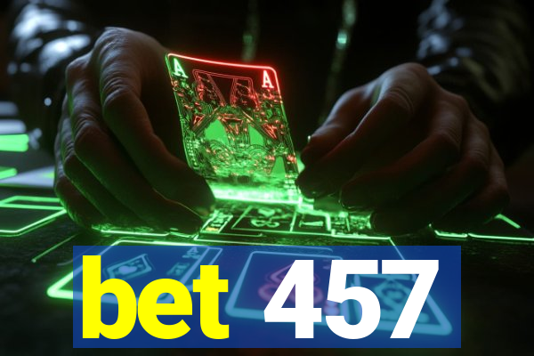 bet 457