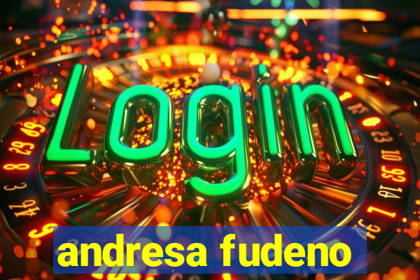 andresa fudeno