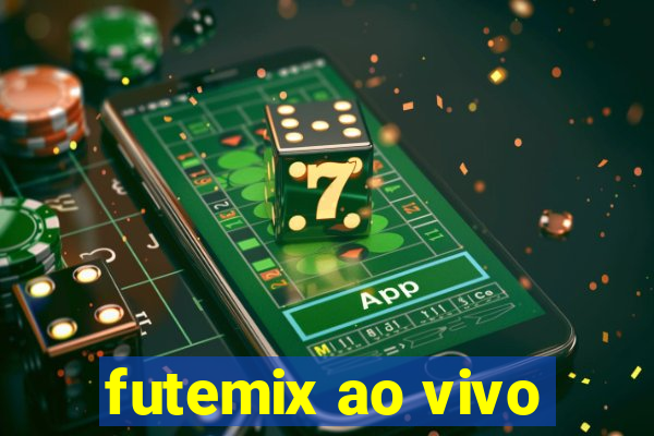 futemix ao vivo