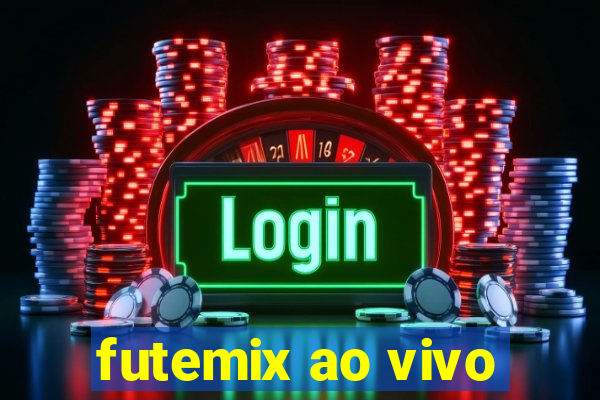futemix ao vivo