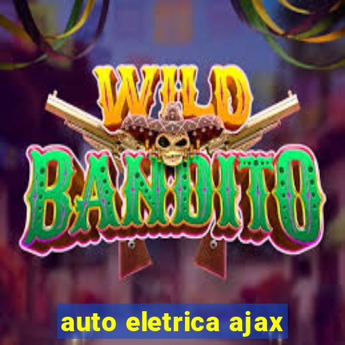 auto eletrica ajax