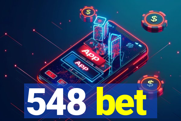 548 bet