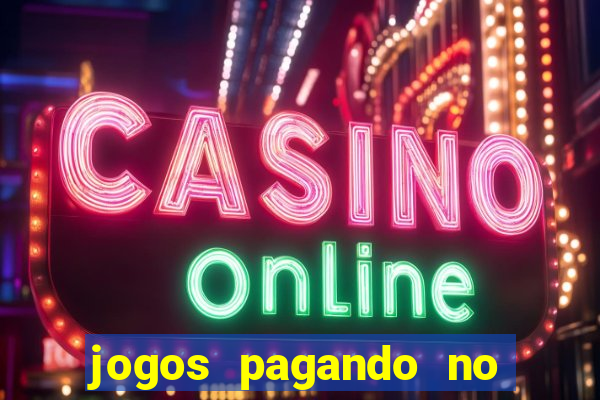 jogos pagando no cadastro 2024