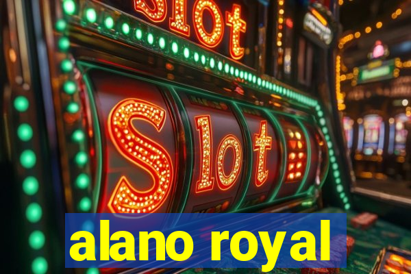 alano royal
