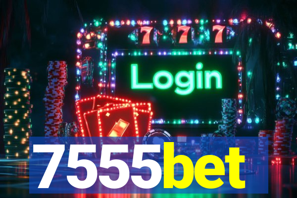 7555bet