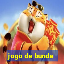 jogo de bunda