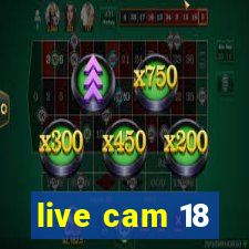 live cam 18