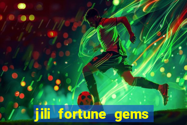 jili fortune gems 2 demo