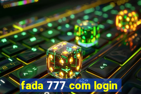 fada 777 com login